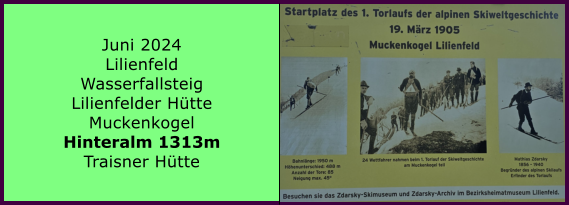 BERICHT  FOLGT BERICHT  FOLGT Ranach 80   Ranach 80   Jnner 2024 Steinbach am Attersee Kienklause Bramhosen 960m Praterstern Keinklause    BERICHT  FOLGT BERICHT  FOLGT Ranach 80   Ranach 80   Juni 2024 Lilienfeld Wasserfallsteig Lilienfelder Htte Muckenkogel Hinteralm 1313m Traisner Htte