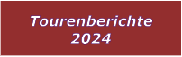 Tourenberichte 2024