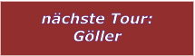 nchste Tour: Gller