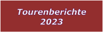 Tourenberichte 2023