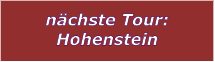 nchste Tour: Hohenstein